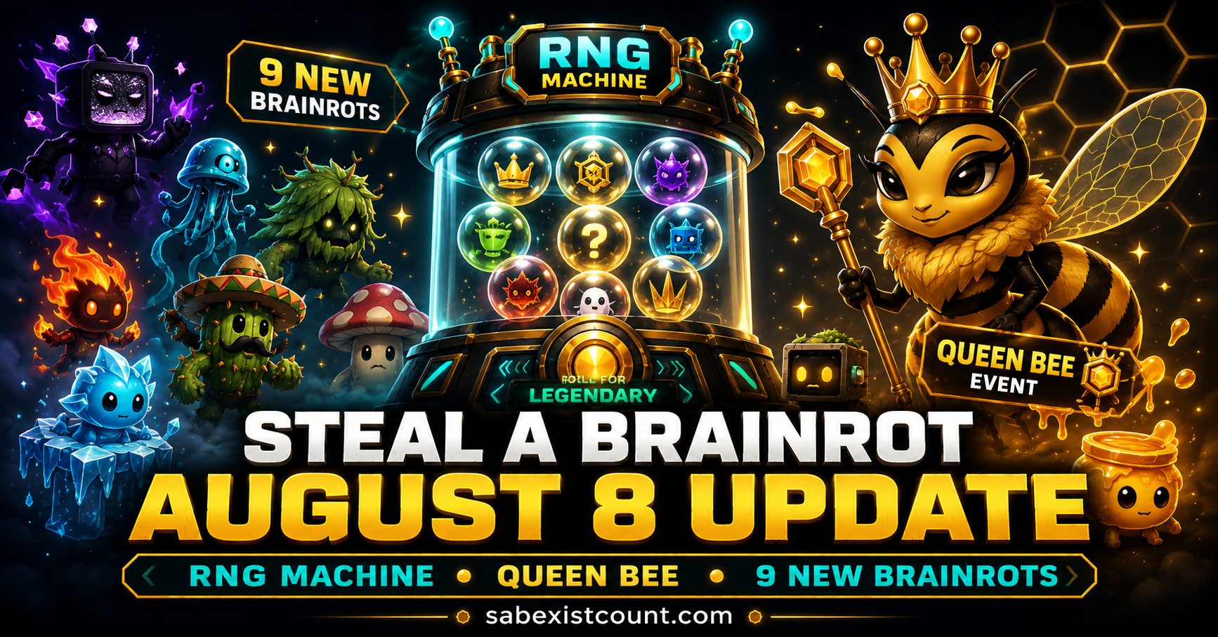 Steal a Brainrot August 8, 2026 Update: RNG Machine, Queen Bee and 9 Newly Listed Brainrots